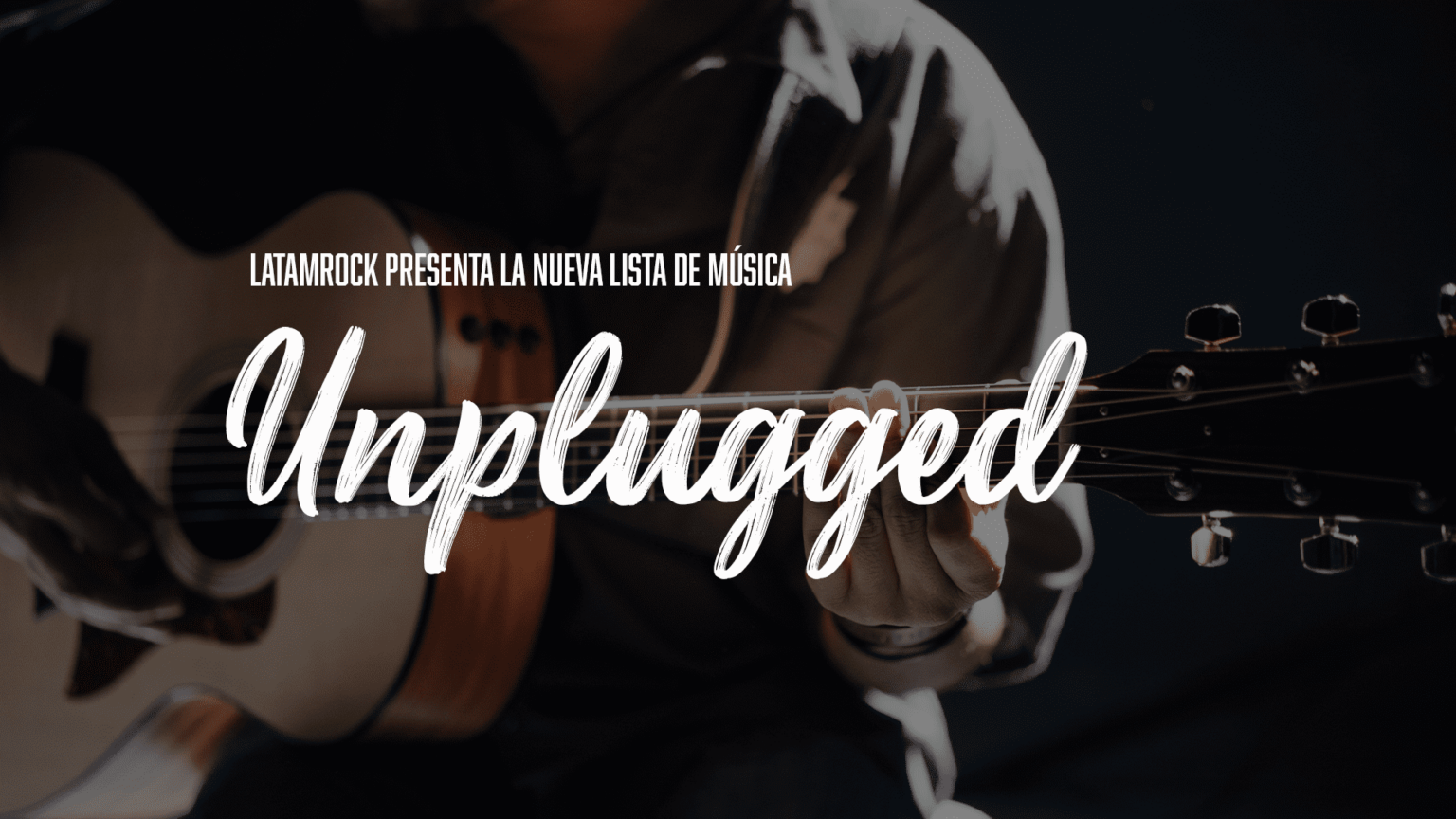 LatamRock Acústico: Más de 60 canciones al puro estilo unplugged